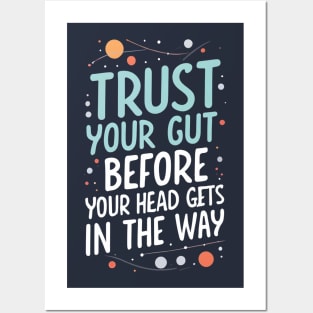 Trust Your Gut Before Your Head Gets in the Way - Typography - Sci-Fi Posters and Art